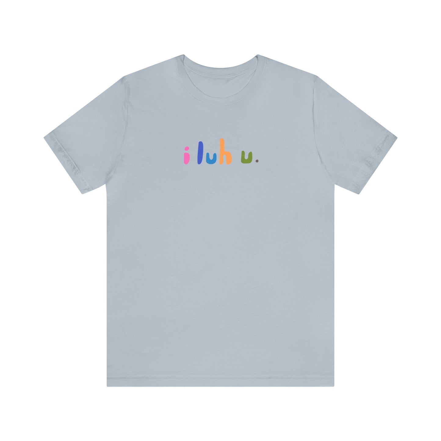 i luh u tee shirt