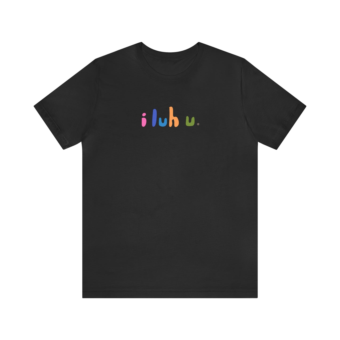 i luh u tee shirt